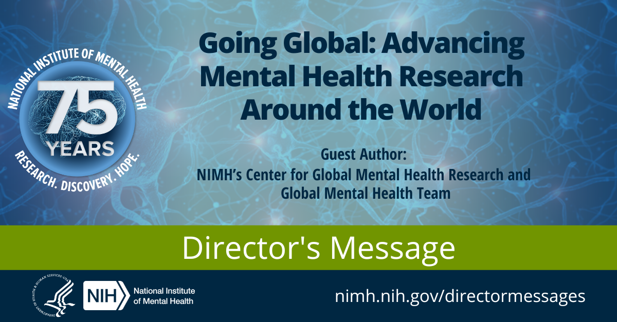 Going Global: Advancing Mental Health Research Around The World ...